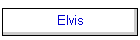 Elvis